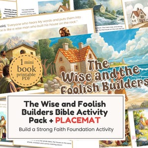 Pode incluir: Um conjunto de páginas de atividades bíblicas para impressão e um placemat. A imagem principal apresenta o título "The Wise and the Foolish Builders" com ilustrações de casas e cenas bíblicas. O texto inclui "1 mini livro PDF para impressão" e "Build a Strong Faith Foundation Activity."