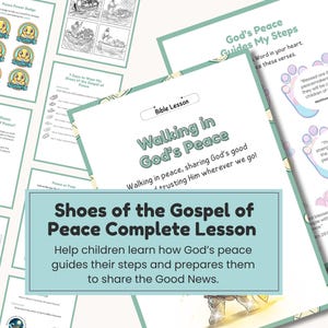 Może przedstawiać: Zestaw materiałów edukacyjnych zatytułowany "Shoes of the Gospel of Peace Complete Lesson". Materiały obejmują arkusze ćwiczeń, kolorowanki i odznaki z napisem "Peace". Tematem przewodnim są nauki chrześcijańskie.