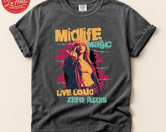 Midlife Magic Graphic T-Shirt, Retro Woman Illustration, Live Loud Typography