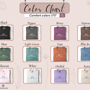 May include: A color chart displays various t-shirt colors, including black, pepper, berry, and espresso. Other colors are moss, light green, yam, blue jean, blossom, white, orchid, and ivory. The text "Color Chart" is at the top.