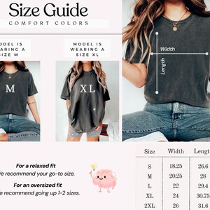 May include: Size guide for Comfort Colors t-shirts. The image shows models wearing size M and XL shirts. Measurements are provided in inches for sizes S through 2XL, including width and length. The guide also offers recommendations for relaxed and oversized fits.