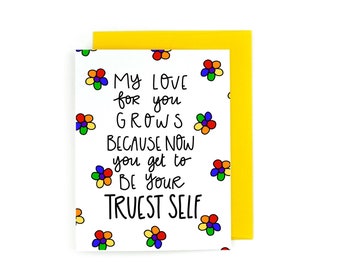 My Love For You Grows Greeting Card, LGBTQ, LGBTQIA, Come out gift, Rainbow, Pride, Pride Month, Coming Out, LGBTQ Youth, Motivational