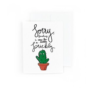 Sorry, Sometimes I Can Be a Little Prickly Greeting Card - Apology Card - Sorry Card - I&#39;m Sorry - Oops - I Messed Up - My Bad - Cactus Card