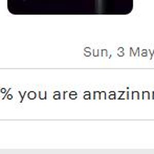 May include: A screenshot of a text message conversation. The message reads, "It worked 100% you are amazinnnnng thank you." The date is Sunday, May 3rd, and the time is 16:29.