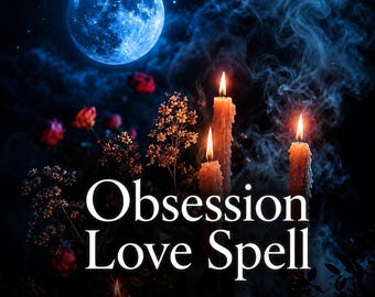 Obsession Love Spell - Make Them Regret & Come Back | Domination Ritual, Think of Me Constantly - Extreme Love Binding