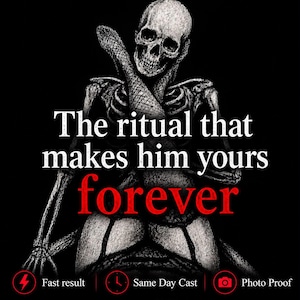 Ritualen som gör honom till din för alltid - Få honom att längta desperat efter dig - Stoppa distans och en tredje part, en passionerad återkomst av en ex-ritual