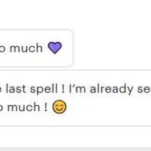 May include: Two white text bubbles with text. The first bubble says "Thank you so much" with a purple heart. The second bubble says "Btw with the last spell! I'm already seeing results thank you so much!" with a smiley face. The time 16:29 is displayed.