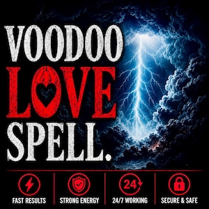 Voodoo Love Spell – Deep Bond, Intense Devotion & Full Commitment Ritual - Make Them Love And Commit To You, Same Day Casting