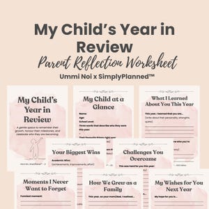 May include: A parent reflection worksheet titled "My Child's Year in Review." The design features a soft, neutral color palette with sections for reflection on the child's year, including wins, challenges, and wishes.