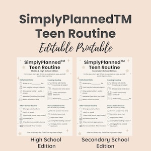 May include: A printable teen routine template with the text "SimplyPlanned Teen Routine" and "Editable Printable." The template includes sections for daily and evening routines, and a bonus habit tracker. Available in High School and Secondary School editions.
