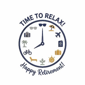 May include: A navy blue clock design with the words "Time to Relax!" and "Happy Retirement!" The clock face features travel and leisure icons like sunglasses, a suitcase, a palm tree, a bicycle, and a passport.