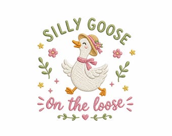 Silly Goose On The Loose Embroidery File, Cute Goose Summer Design