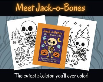 Jack-o-Bones Coloring Book: Spooky Kawaii Halloween Art (Printable PDF/PNG