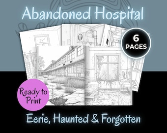 Abandoned Hospital Coloring Pages – Creepy Abandoned Building Printable Art for Adults
