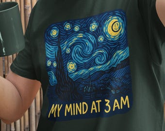 Funny Starry Night Parody Shirt: 3AM Mental Health Humor