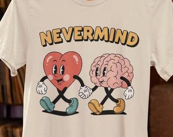 Nevermind Heart & Brain Tee: Vintage Cartoon Anxiety Humor