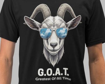 Funny Goat Meme T-Shirt: Greatest Of All Time (GOAT) Pop Culture Tee