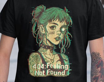 Cyberpunk Anime Shirt: '404 Feeling Not Found' Goth E-girl Graphic Tee