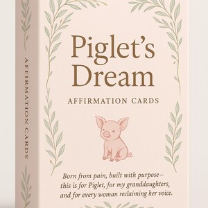 Piglet’s Dream – Ein Digital Healing Deck für das Innere Kind | Gebete, Affirmationen & Reflexionskarten