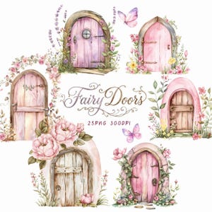 Puede incluir: Una colección de seis ilustraciones en acuarela de puertas de hadas arqueadas en tonos rosa y marrón, decoradas con flores, vegetación y mariposas. El texto Fairy Doors 25PNG 300DPI está centrado entre los diversos diseños de puertas.