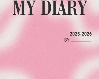 以下が含まれることがあります： 上部に太字の黒い文字で「MY DIARY」と書かれたピンクの日記。日記の表紙は、ピンクと白の柔らかくぼやけたグラデーションになっています。2025年から2026年までの年号が、「DO IT FOR YOU」と「TRUST YOURSELF」というフレーズとともに印刷されています。