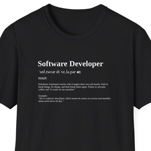 Software Developer Funny Dictionary Definiton T-Shirt, Prank Birthday Gift for Brother Sister Mom Dad Coworker Office Geek
