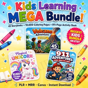 May include: A colorful digital bundle for kids, featuring storybooks, coloring pages, and an activity book. The image includes the text "Kids Learning MEGA Bundle!" and illustrations of a volcano, a unicorn, and emergency services.