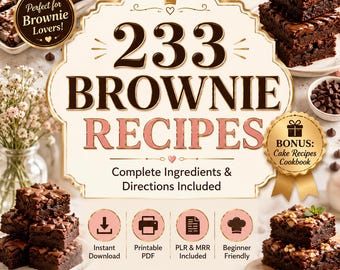 233 Brownie Recipes Cookbook PDF, Complete Ingredients & Directions, Printable Dessert Cookbook,  PLR MRR Resell Rights, Instant Download