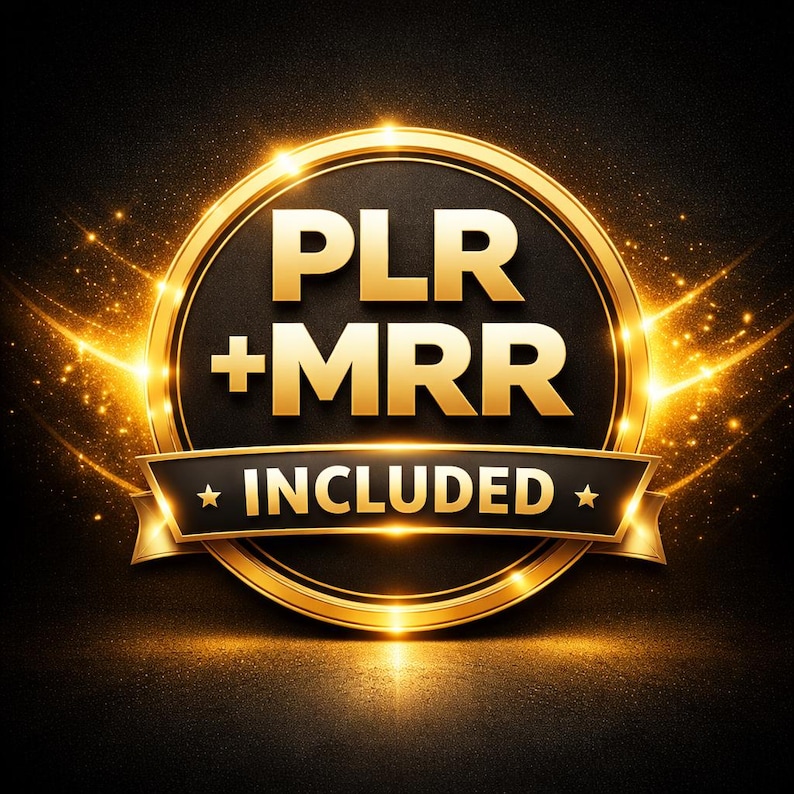 May include: A gold and black emblem with the text "PLR +MRR INCLUDED". The design features a circular shape with a gold border and a black center. A gold ribbon with stars is at the bottom, and gold sparkles radiate outwards.
