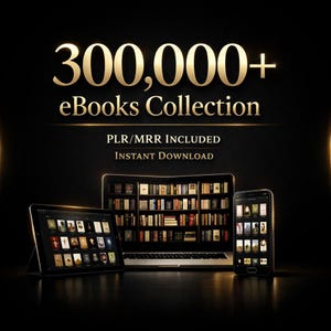 Pode incluir: Imagem promocional com o texto "300.000+ eBooks Collection" em dourado. Um laptop, tablet e smartphone exibem capas de livros. A imagem também inclui o texto "PLR/MRR INCLUDED" e "INSTANT DOWNLOAD".