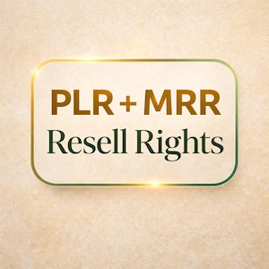 May include: A rectangular graphic with rounded corners, featuring the text "PLR + MRR Resell Rights" in a dark gold color. The background is a light beige with a subtle texture, and the graphic has a gold and green border.