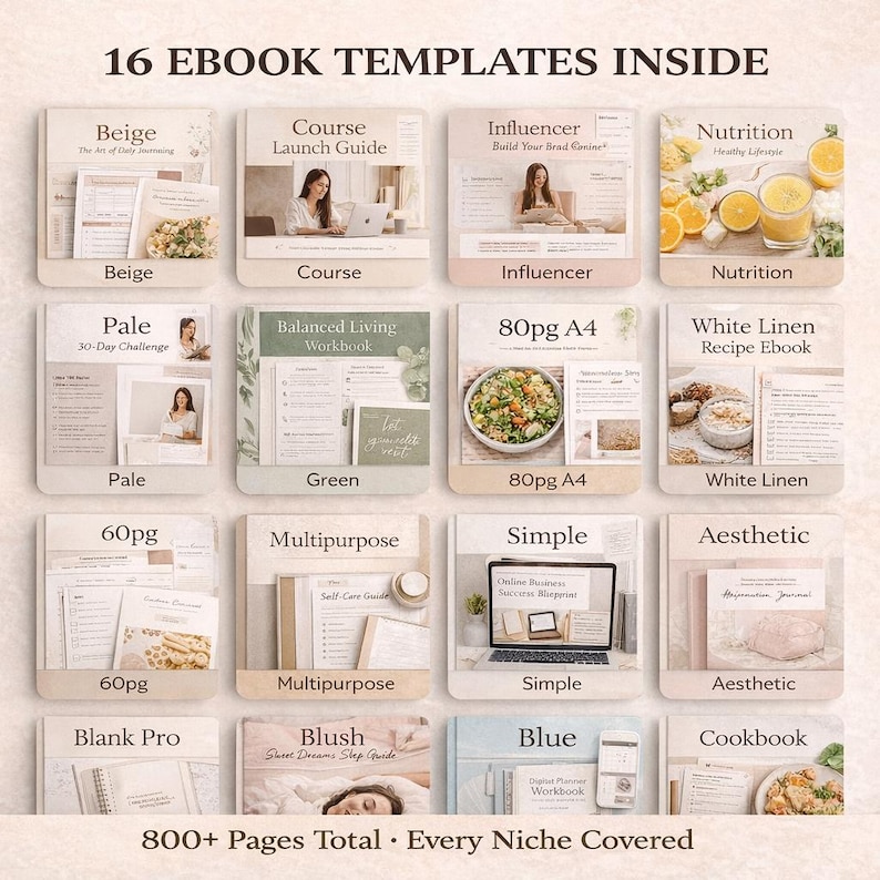 May include: A collection of 16 ebook templates featuring diverse layouts and themes including Beige, Course, Influencer, Nutrition, Pale, Green, 80pg A4, White Linen, 60pg, Multipurpose, Simple, Aesthetic, Blank Pro, Blush, Blue, and Cookbook designs.