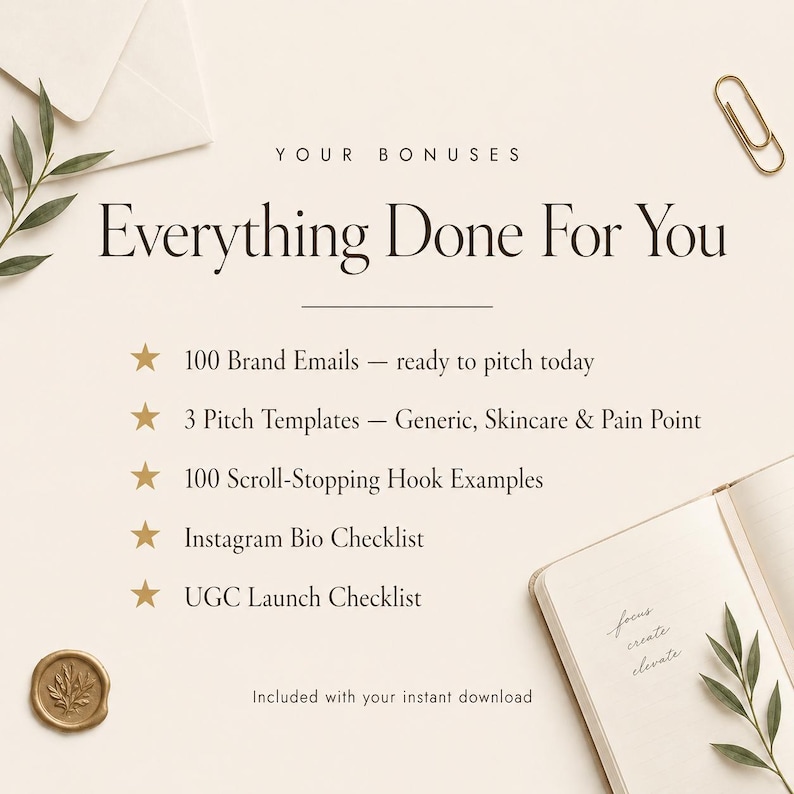 May include: A cream-colored graphic with the text "Everything Done For You" and a list of bonuses, including brand emails, pitch templates, and checklist examples. A gold paperclip, wax seal, and notebook are also visible.