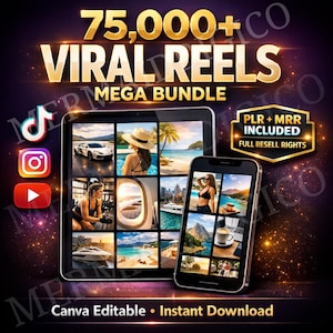 Pode incluir: Gráfico de marketing digital anunciando um "MEGA BUNDLE de 75.000+ REELS VIRAIS." A imagem mostra um tablet e um smartphone exibindo fotos de estilo de vida. Ícones do TikTok, Instagram e YouTube são visíveis. O gráfico também diz "PLR + MRR INCLUÍDO DIREITOS DE REVENDA COMPLETOS" e "Canva Editable • Download instantâneo."