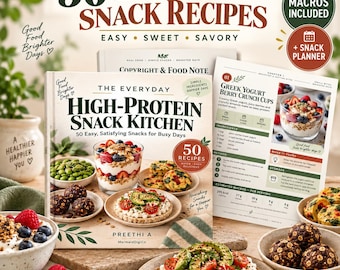 High Protein Snack Recipes Cookbook PDF, 50 Easy Protein Snacks with Macros, Healthy Snack Ideas, Meal Prep Recipe Book + Snack Planner