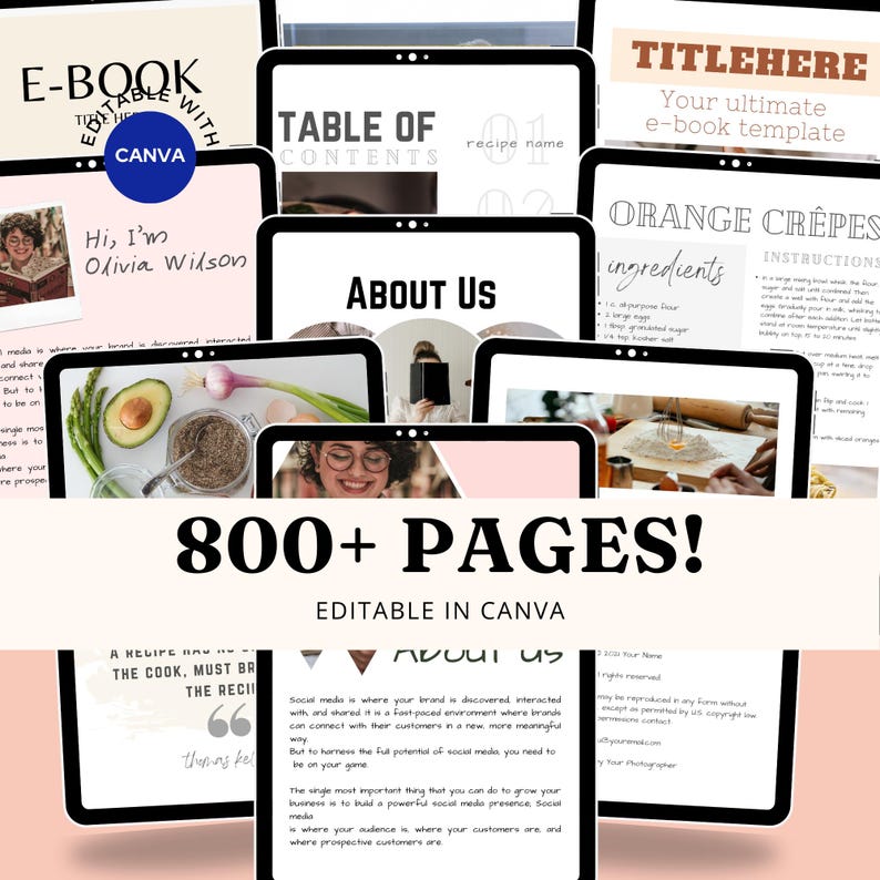 May include: A digital e-book template collection featuring over 800 pages editable in Canva. The display shows various layouts including a table of contents, about us sections, recipe pages with ingredients and instructions, and text placeholders.