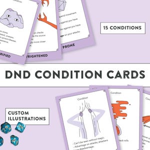 May include: A set of DND Condition Cards with custom illustrations. The cards have a white background with a lavender border, displaying conditions such as Petrified and Frightened. The text "DND CONDITION CARDS" is visible. Dice are also included.