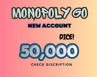 Monopoly go_new Konto mit 50.000 Würfeln