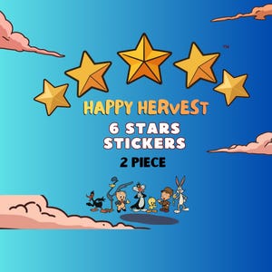 May include: A blue graphic featuring five yellow stars and the text HAPPY HERVEST 6 STARS STICKERS 2 PIECE. Below the text, a group of six cartoon characters including a duck, a roadrunner, a pig, a cat, a yellow bird, and a rabbit are displayed.