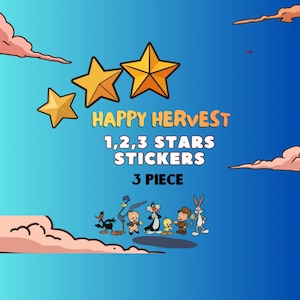 May include: A three-piece sticker set featuring three gold stars and the text HAPPY HERVEST 1,2,3 STARS STICKERS 3 PIECE. Below the text are illustrations of cartoon characters including Daffy Duck, Road Runner, Porky Pig, Sylvester, Tweety, Elmer Fudd, and Bugs Bunny against a blue sky background with pink clouds.