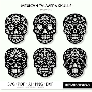 May include: A digital graphic set titled MEXICAN TALAVERA SKULLS SVG BUNDLE featuring six distinct black silhouette skull designs with intricate floral and geometric cut-out patterns. The text includes SVG, PDF, AI, PNG, DXF, and INSTANT DOWNLOAD.