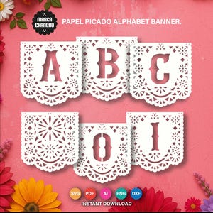 May include: White papel picado alphabet banner with the letters A, B, C, O, and I. The banner has a scalloped edge and decorative cut-out designs. The text "PAPEL PICADO ALPHABET BANNER" is at the top.