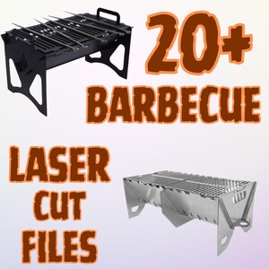 May include: A black metal portable barbecue grill with metal skewers and a silver metal portable barbecue grill. The text 20+ BARBECUE LASER CUT FILES is displayed in large orange letters with a dark outline against a light background.