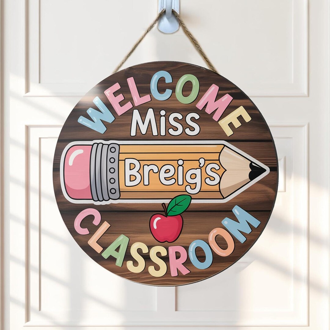 Personalized Teacher Door Sign – Welcome to Classroom Round Wood Sign ...