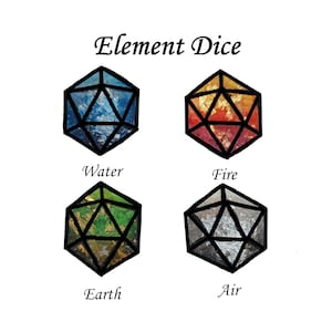 May include: Four colorful, geometric dice representing the elements: water, fire, earth, and air. Each die is a different color, with the text "Element Dice" above. The dice are labeled with their respective elements.