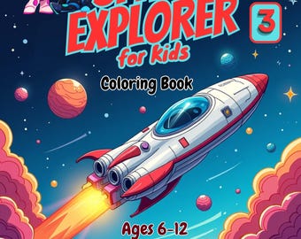 May include: A colorful illustration of a space-themed coloring book titled "SPACE EXPLORER 3 for Kids." The cover features a rocket ship, planets, and astronauts. The book is for ages 6-12. The artist is Basem Beiruti.