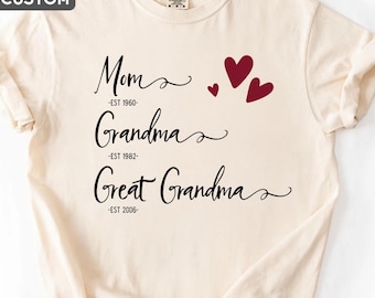 Comfort Colors® Custom Mom Grandma Great Grandma Shirt, Mom Grandma Great-Grandma T-shirt Gift For Great Grandma Mom, Mothers Day Gift
