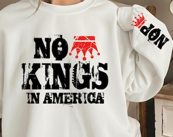 No Kings in America Shirt, Anti Trump Shirt, Political Shirts, Anti Maga Shirts, Crown No Kings Shirt, Protest Shirts, Nope Kings Shirt
