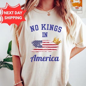 Comfort Colors® No Kings in America Shirt, Since 1776 Shirt, No Kings In America Shirt,Pro Democracy Shirt,Anti Authoritarian Tee,Anti Trump