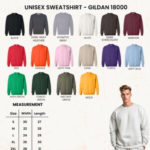 May include: A selection of Gildan 18000 unisex sweatshirts in various colors, including black, gray, red, orange, and green. The image also displays a measurement chart with sizes ranging from S to 2XL, with widths from 20 to 28 inches and lengths from 27 to 31 inches.